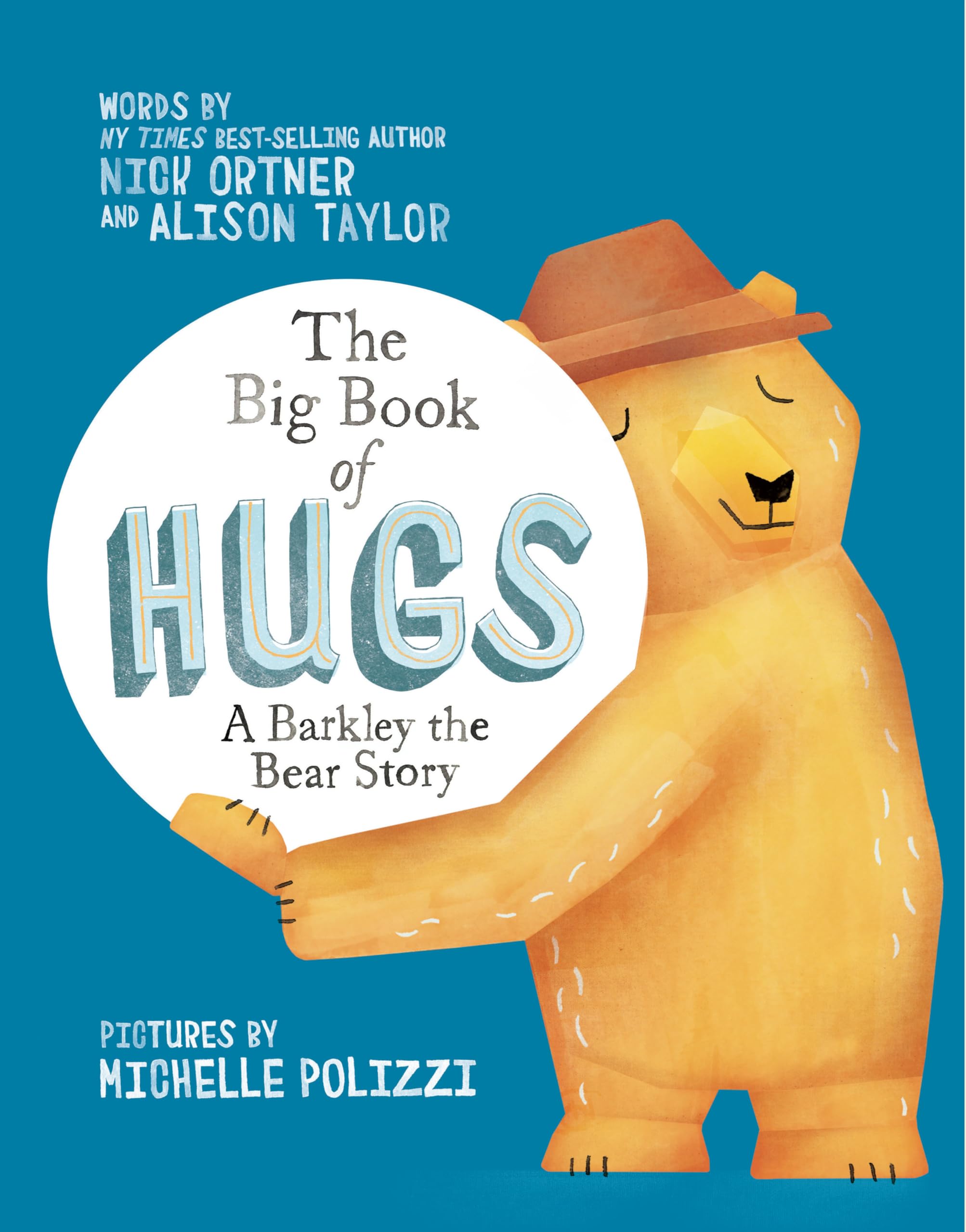The Big Book of Hugs: A Barkley the Bear Story,Used