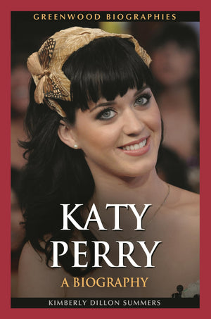 Katy Perry: A Biography (Greenwood Biographies),Used