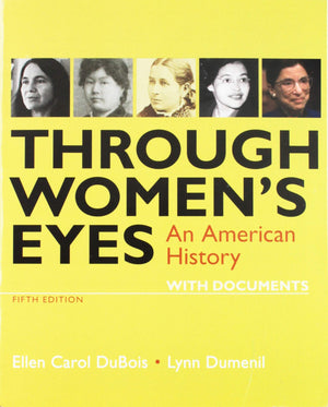 Through Women'S Eyes: An American History With Documents