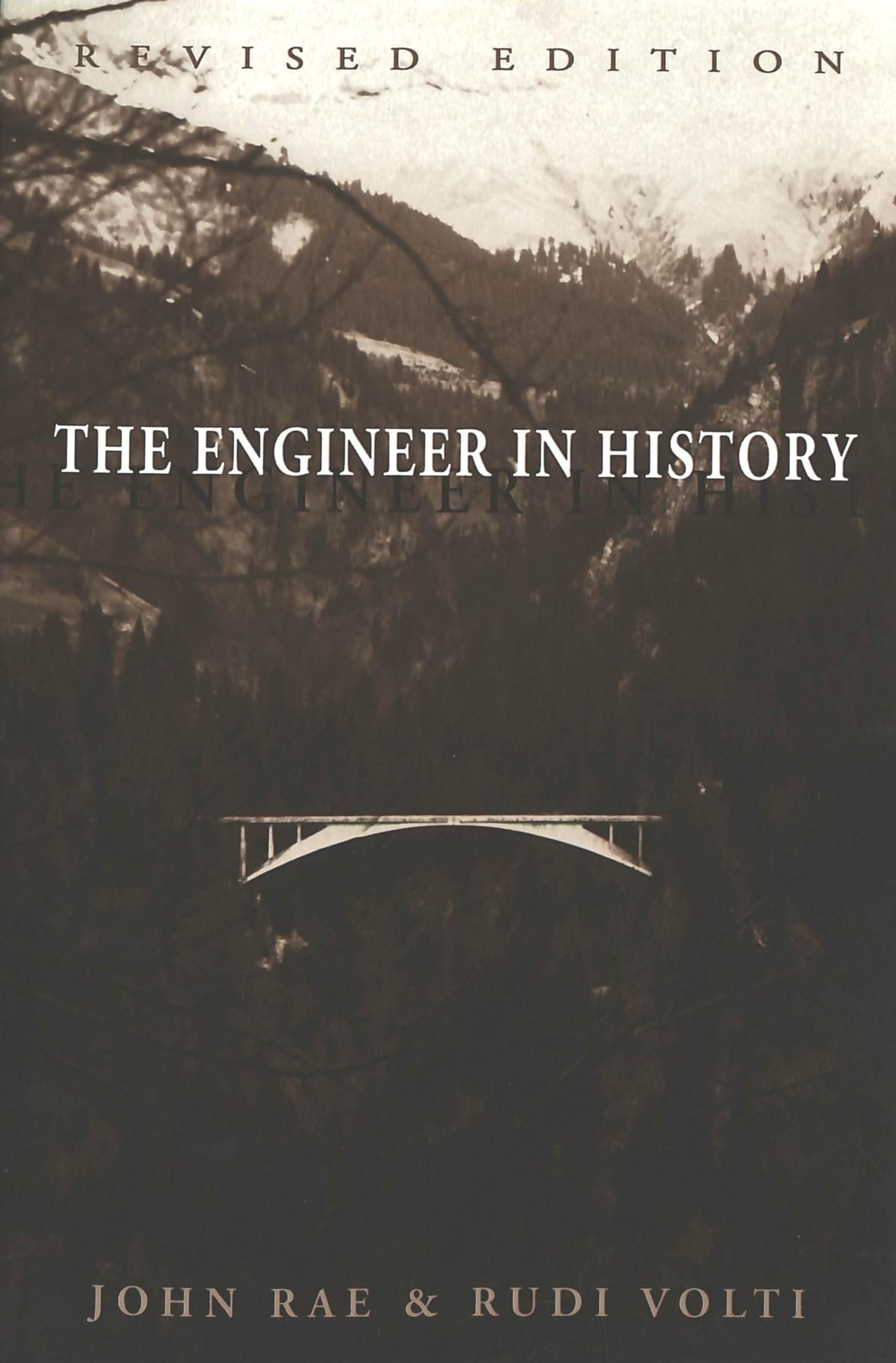 The Engineer in History (Revised Edition),Used