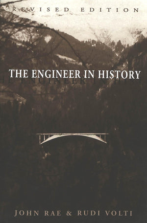 The Engineer in History (Revised Edition),Used