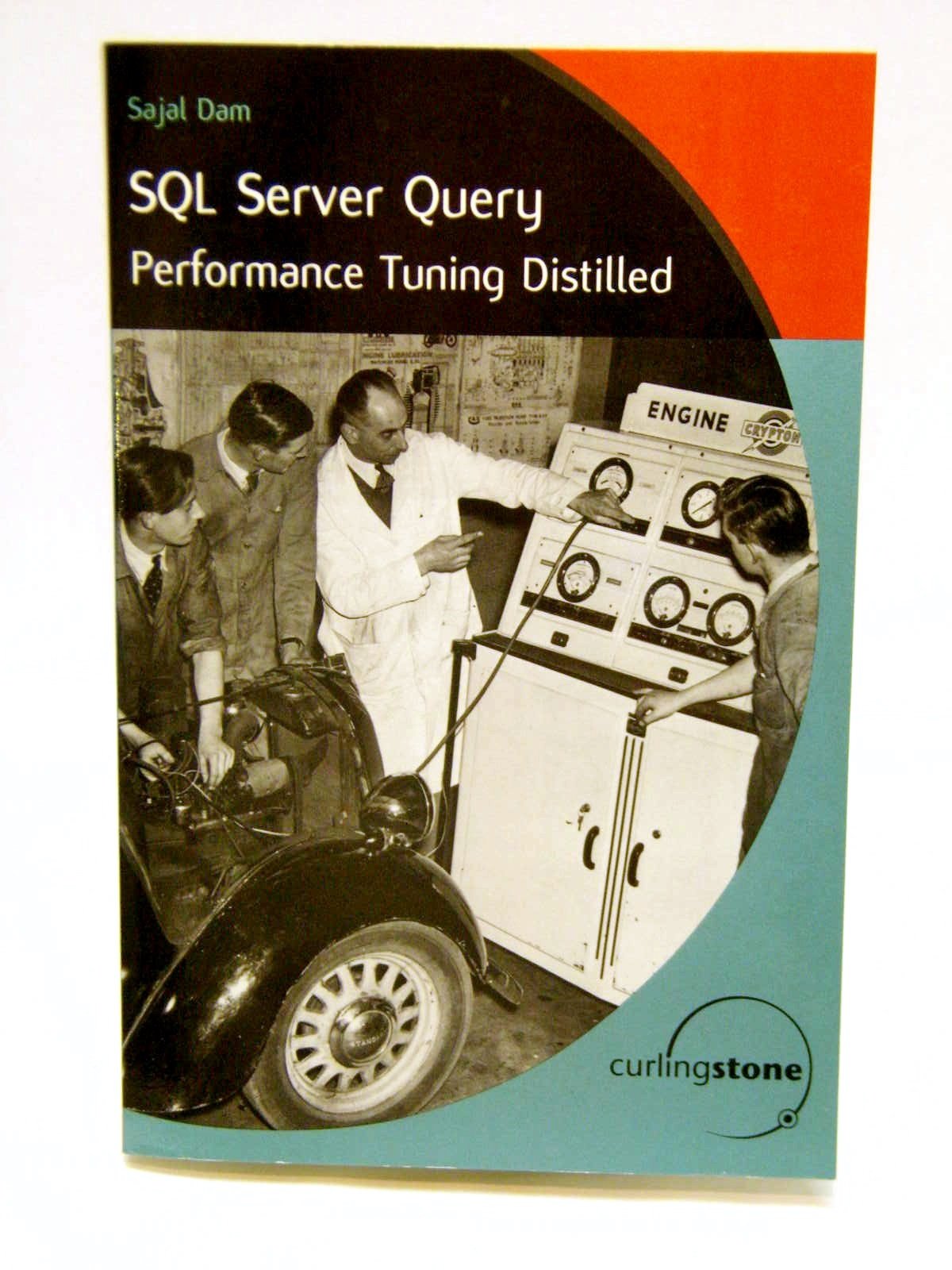 SQL Server Query: Performance Tuning Distilled,Used