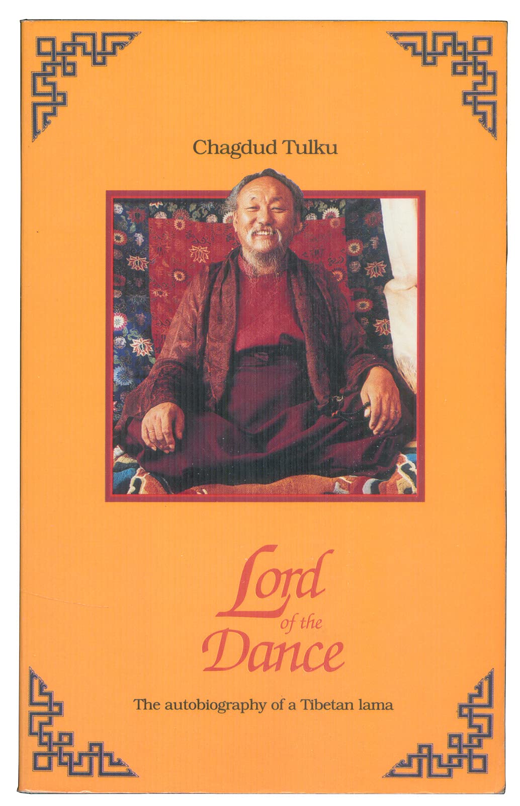Lord Of The Dance: Autobiography Of Chagdud Tulku Lama