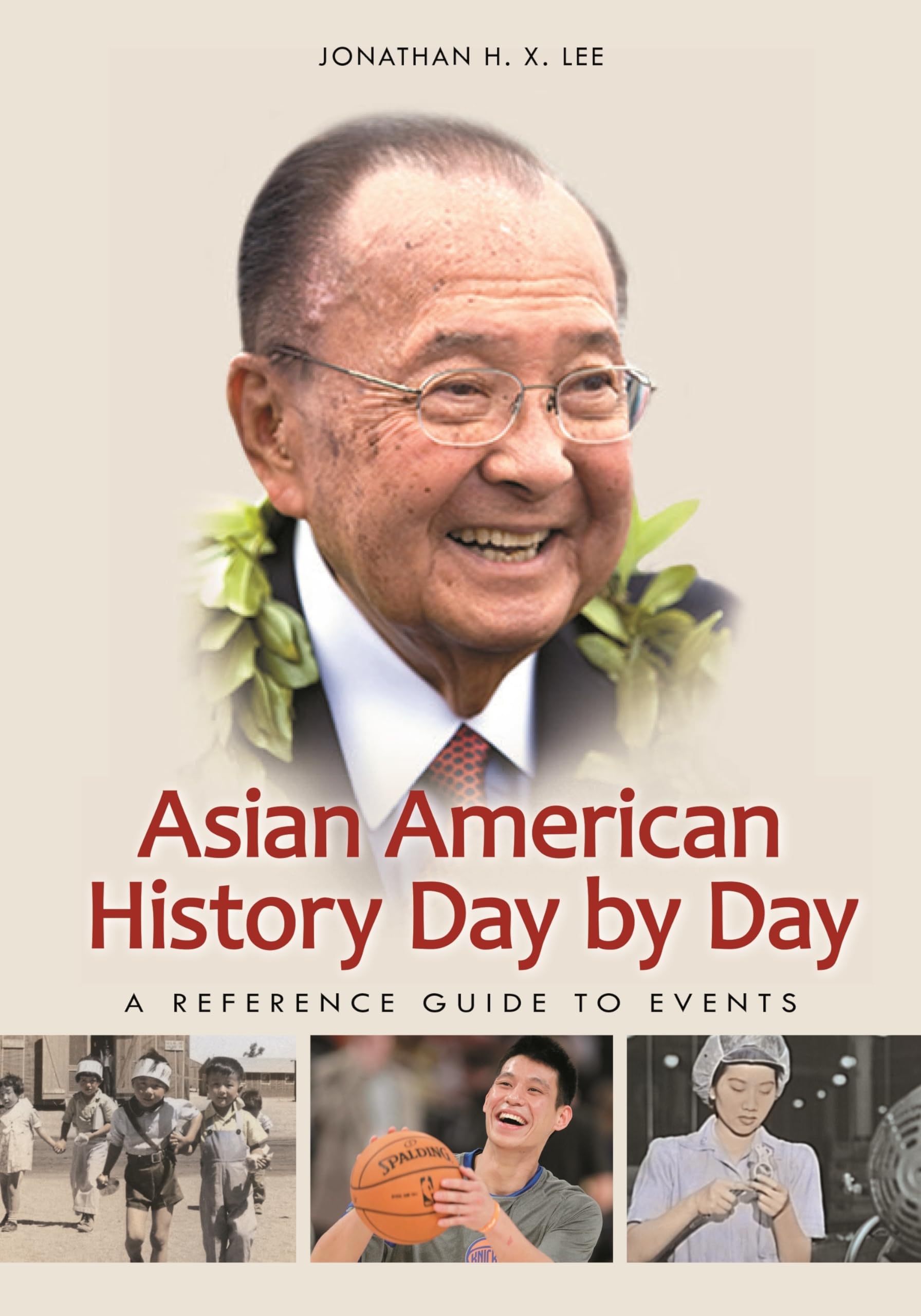 Asian American History Day by Day: A Reference Guide to Events,Used