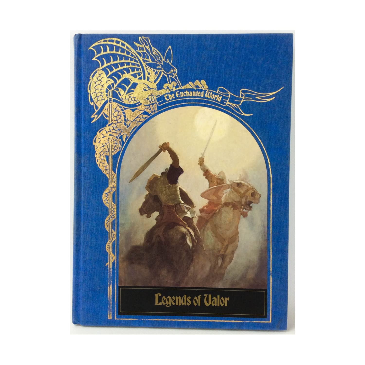 Legends of Valor (The Enchanted World Series),Used