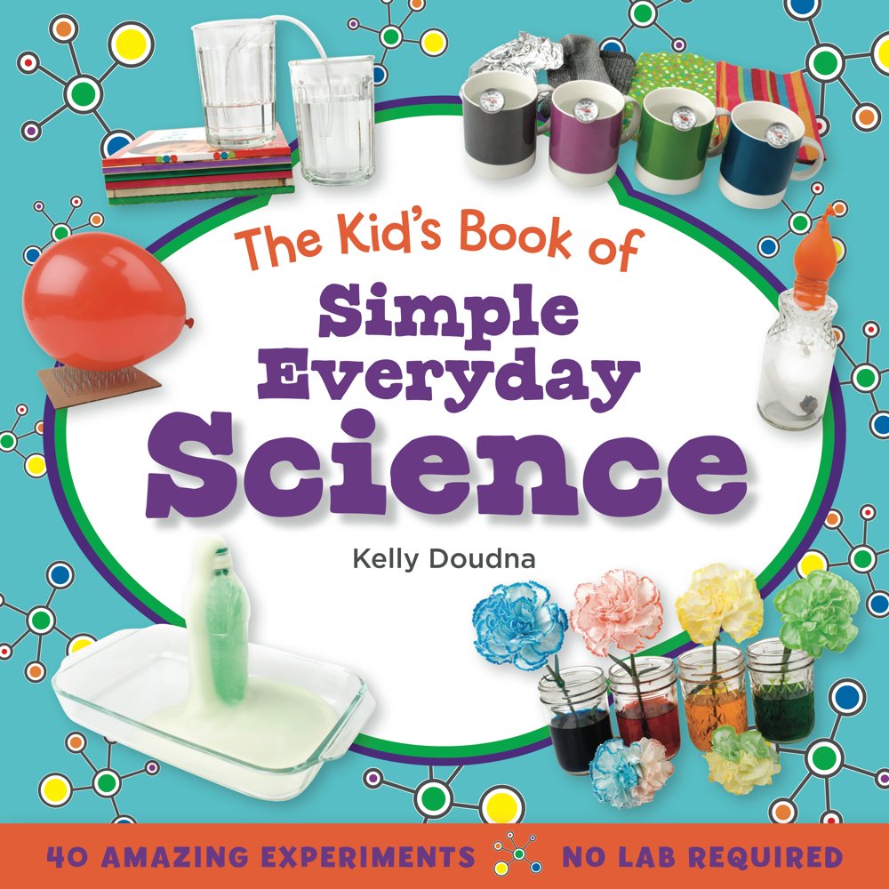 The Kid's Book of Simple Everyday Science,Used