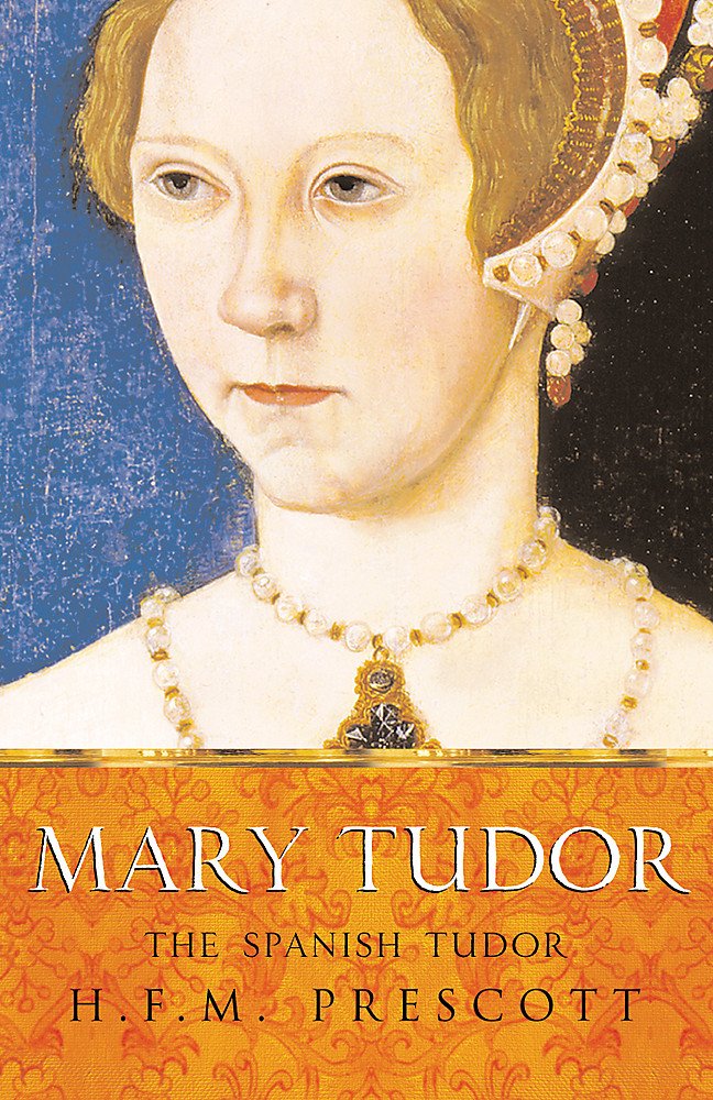 Mary Tudor: The Spanish Tudor,Used