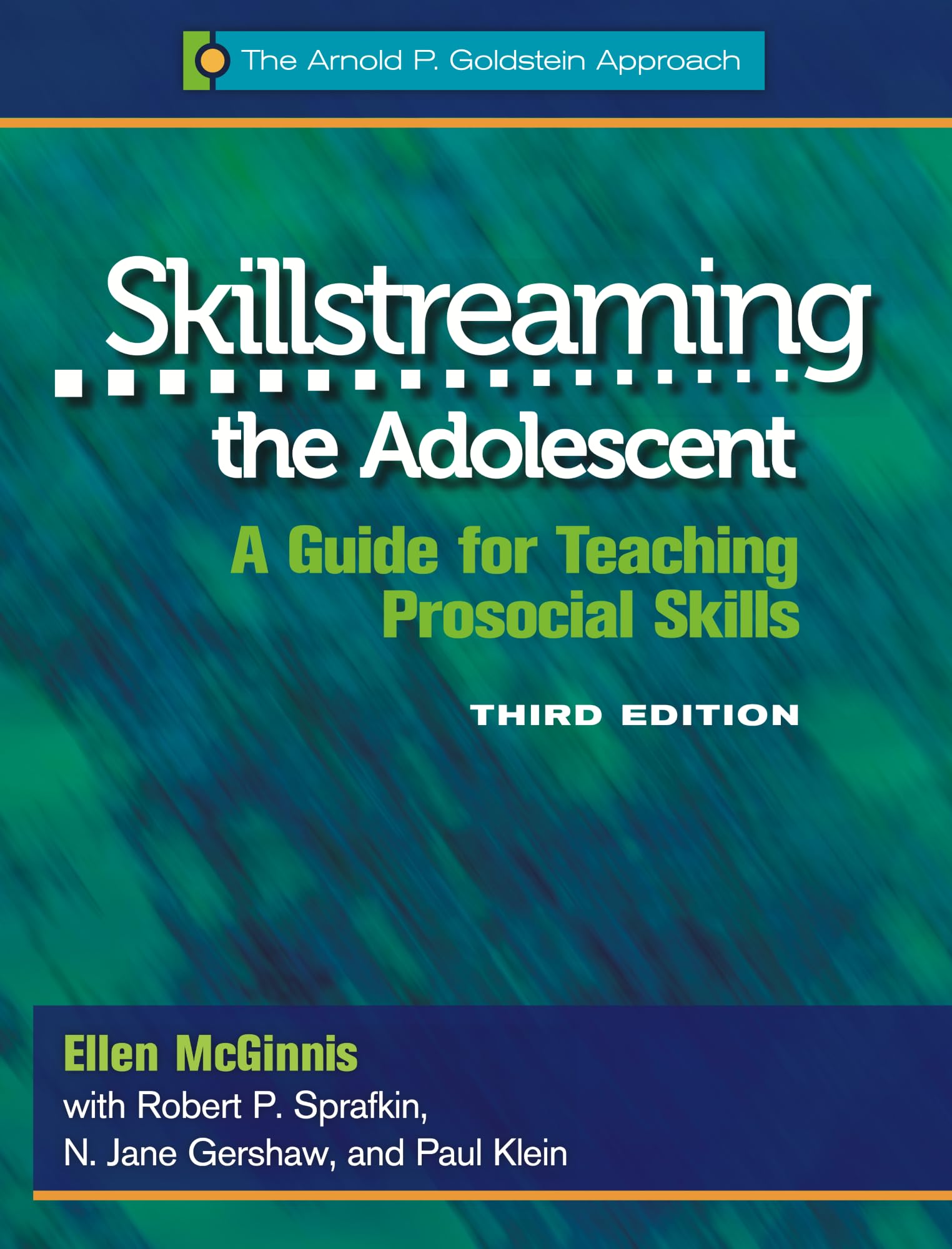 Skillstreaming the Adolescent: A Guide for Teaching Prosocial Skills, 3rd Edition,Used