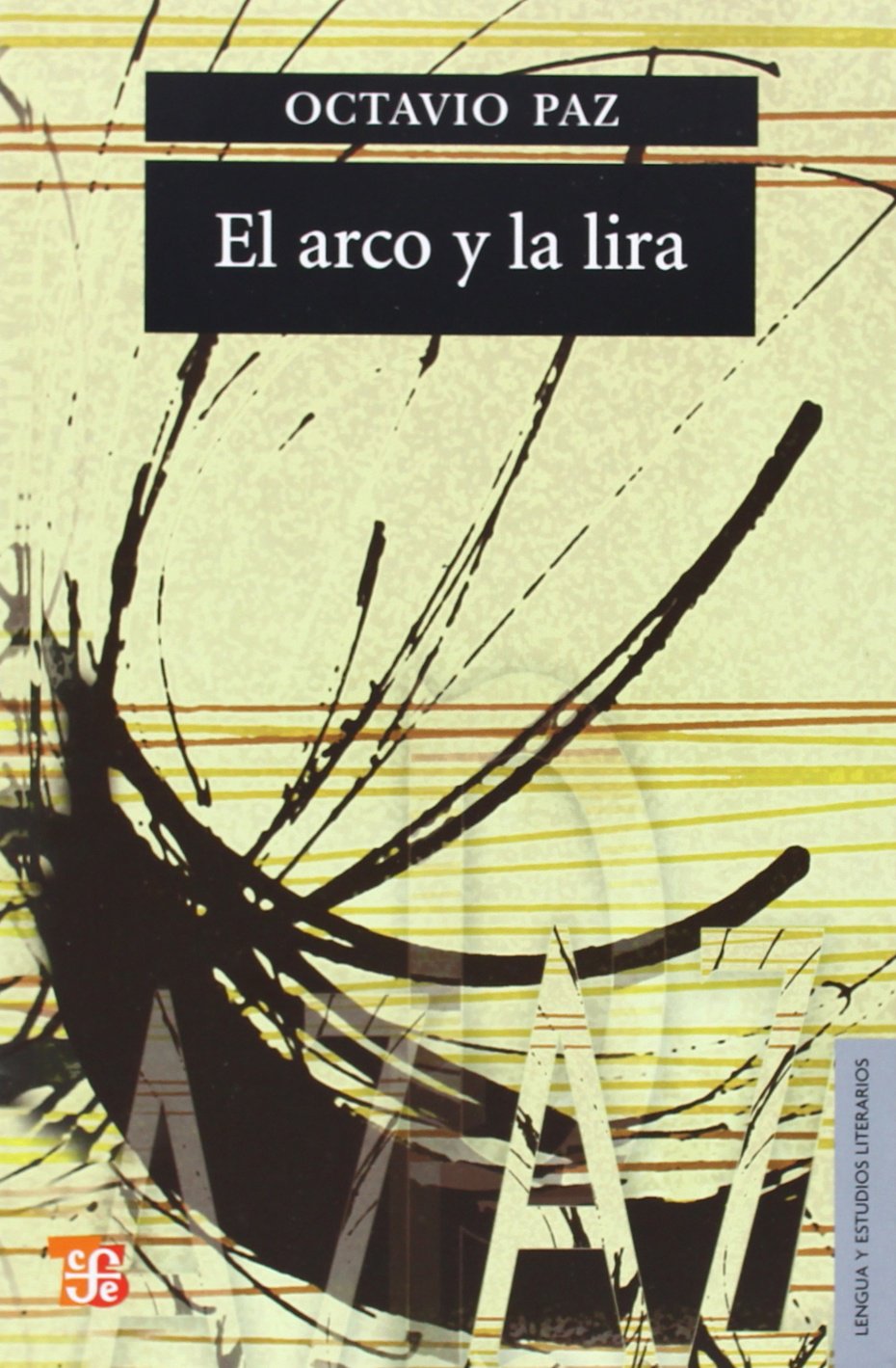 El arco y la lira. El poema, la revelacin potica, poesa e historia (Spanish Edition),Used