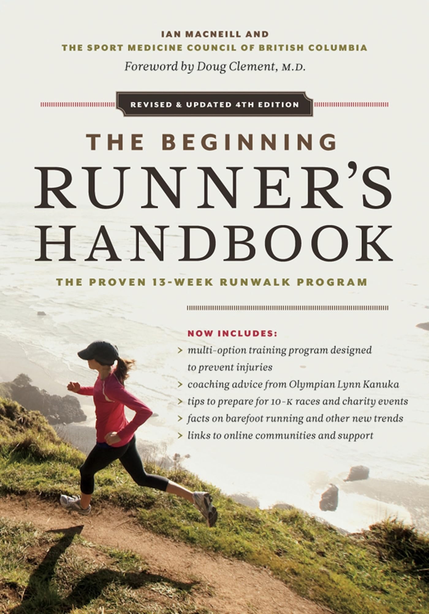 The Beginning Runner's Handbook: The Proven 13Week RunWalk Program,Used
