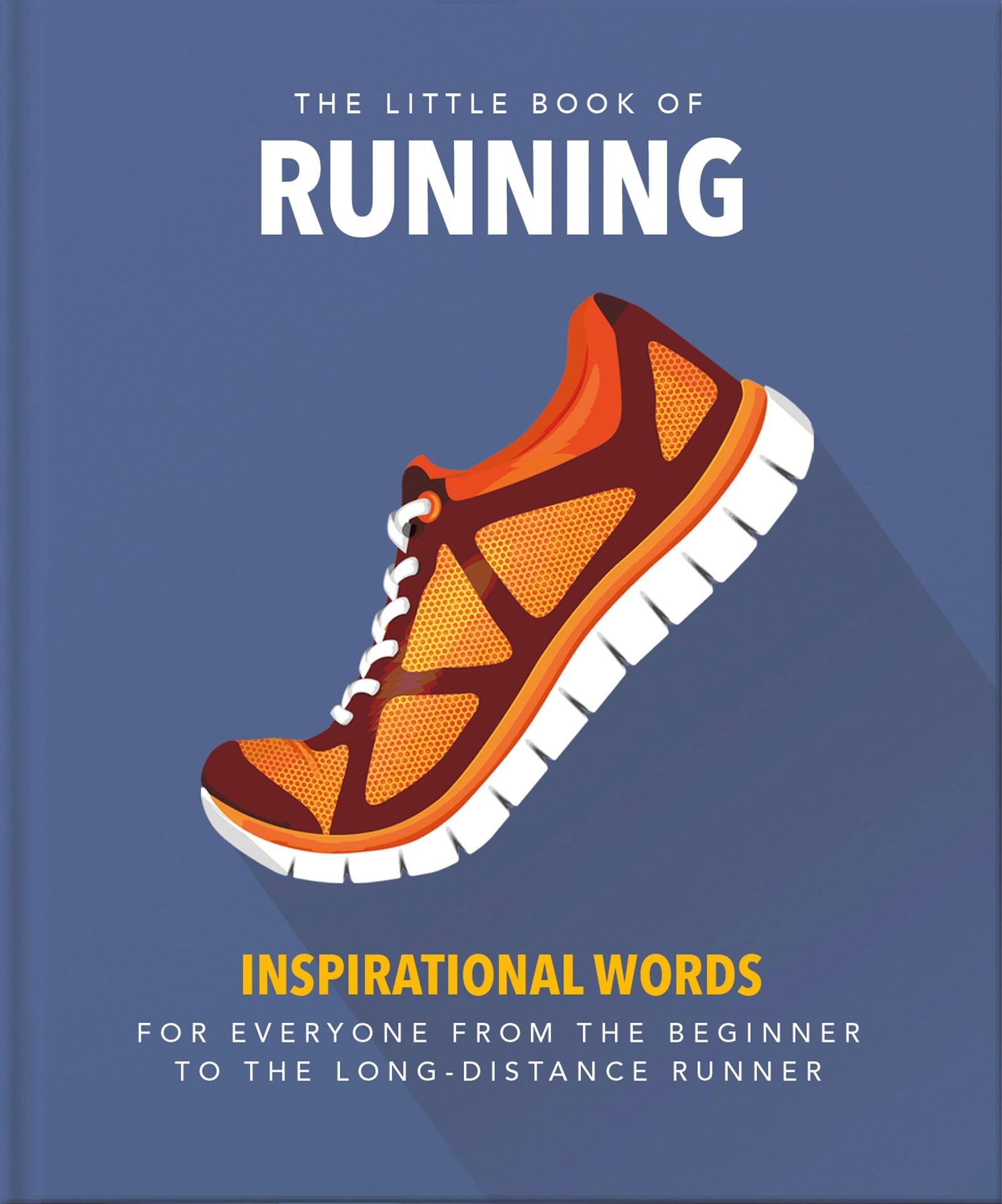 The Little Book of Running: For Everyone From the Bigginner to the Longdistance Runner (The Little Books of Sports, 3),Used