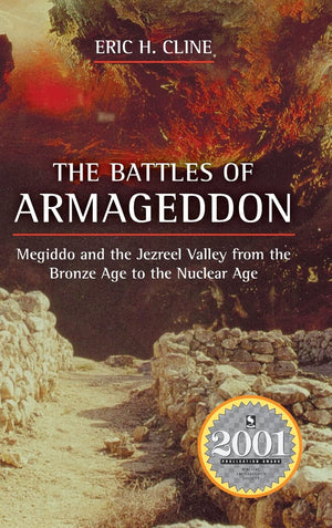 The Battles of Armageddon: Megiddo and the Jezreel Valley from the Bronze Age to the Nuclear Age,Used