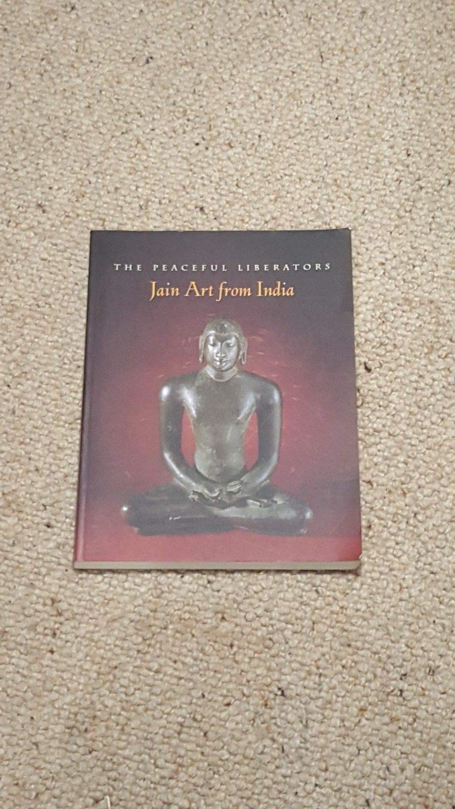 The Peaceful Liberators: Jain Art from India,Used
