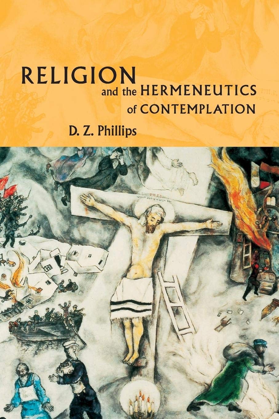 Religion and the Hermeneutics of Contemplation,Used