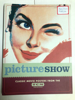 Picture Show: Classic Movie Posters From The Tcm Archives