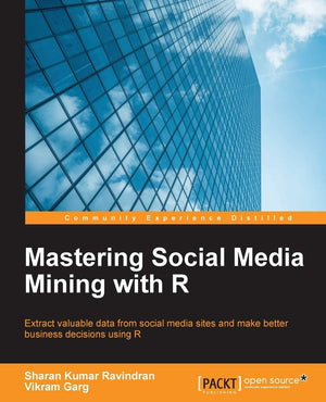 Mastering Social Media Mining With R,Used