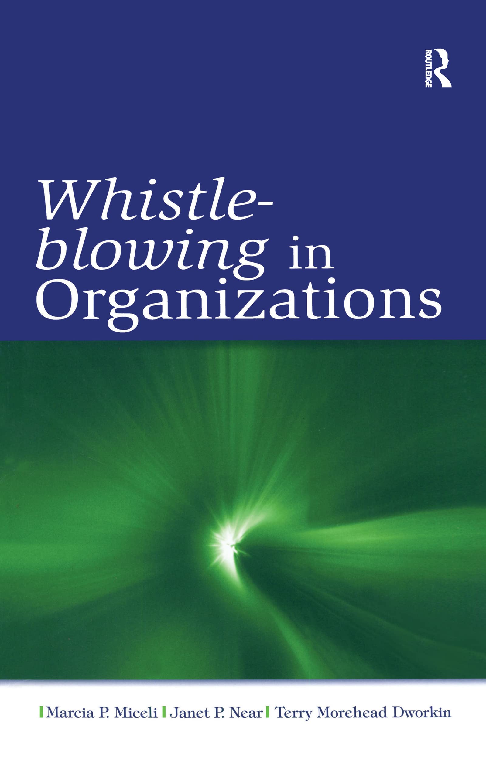 Whistleblowing In Organizations (Organization And Management Series),Used