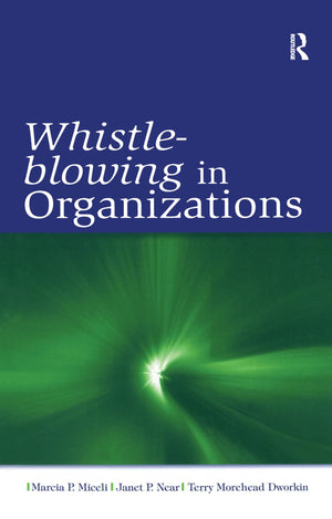 Whistleblowing In Organizations (Organization And Management Series),Used