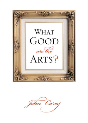 What Good Are the Arts?,New