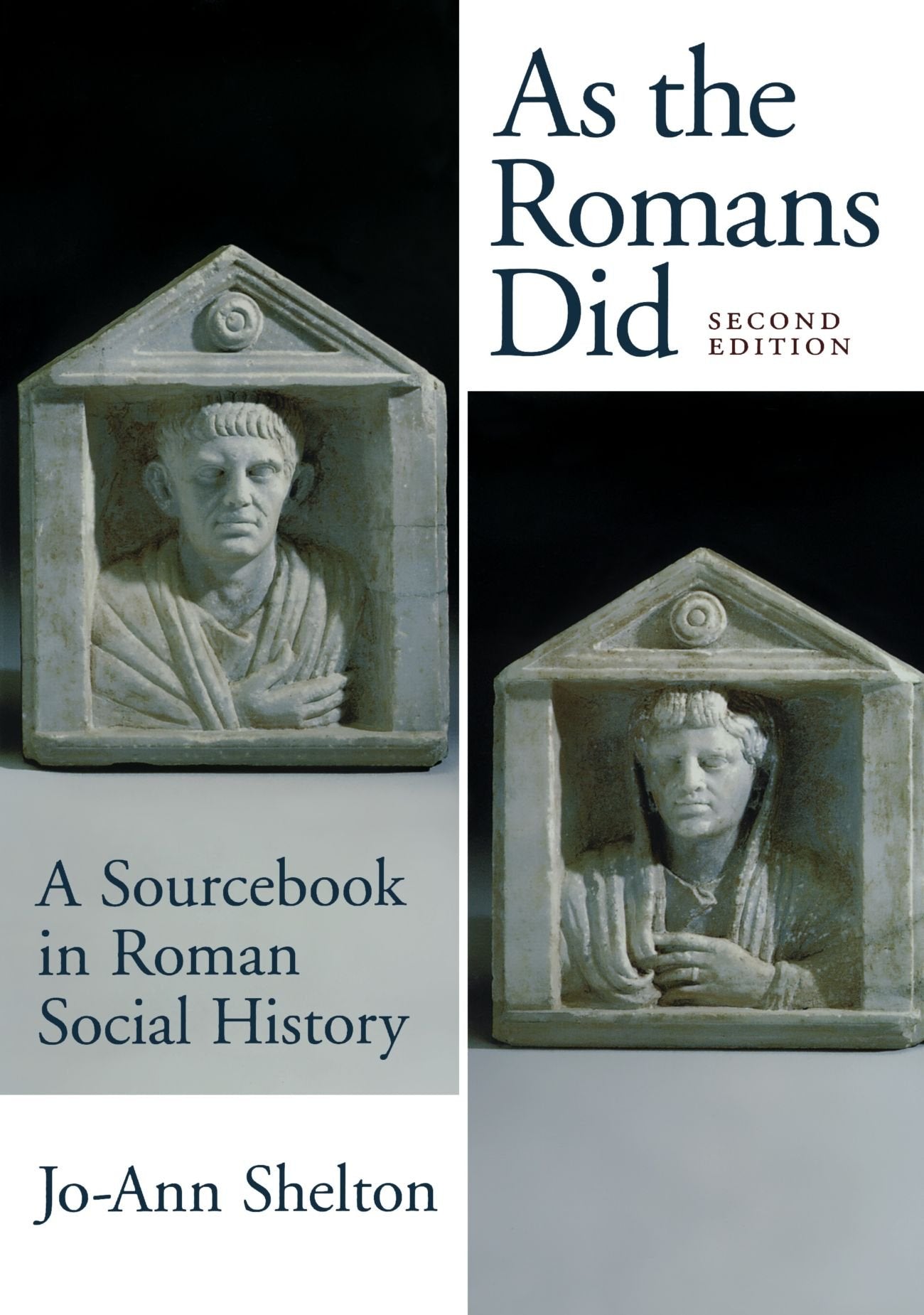 As the Romans Did: A Sourcebook in Roman Social History, 2nd Edition-Like New Condition