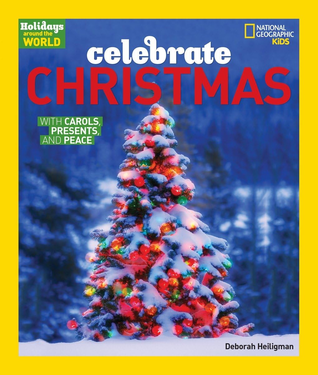 Holidays Around The World: Celebrate Christmas: With Carols, Presents, and Peace,Used