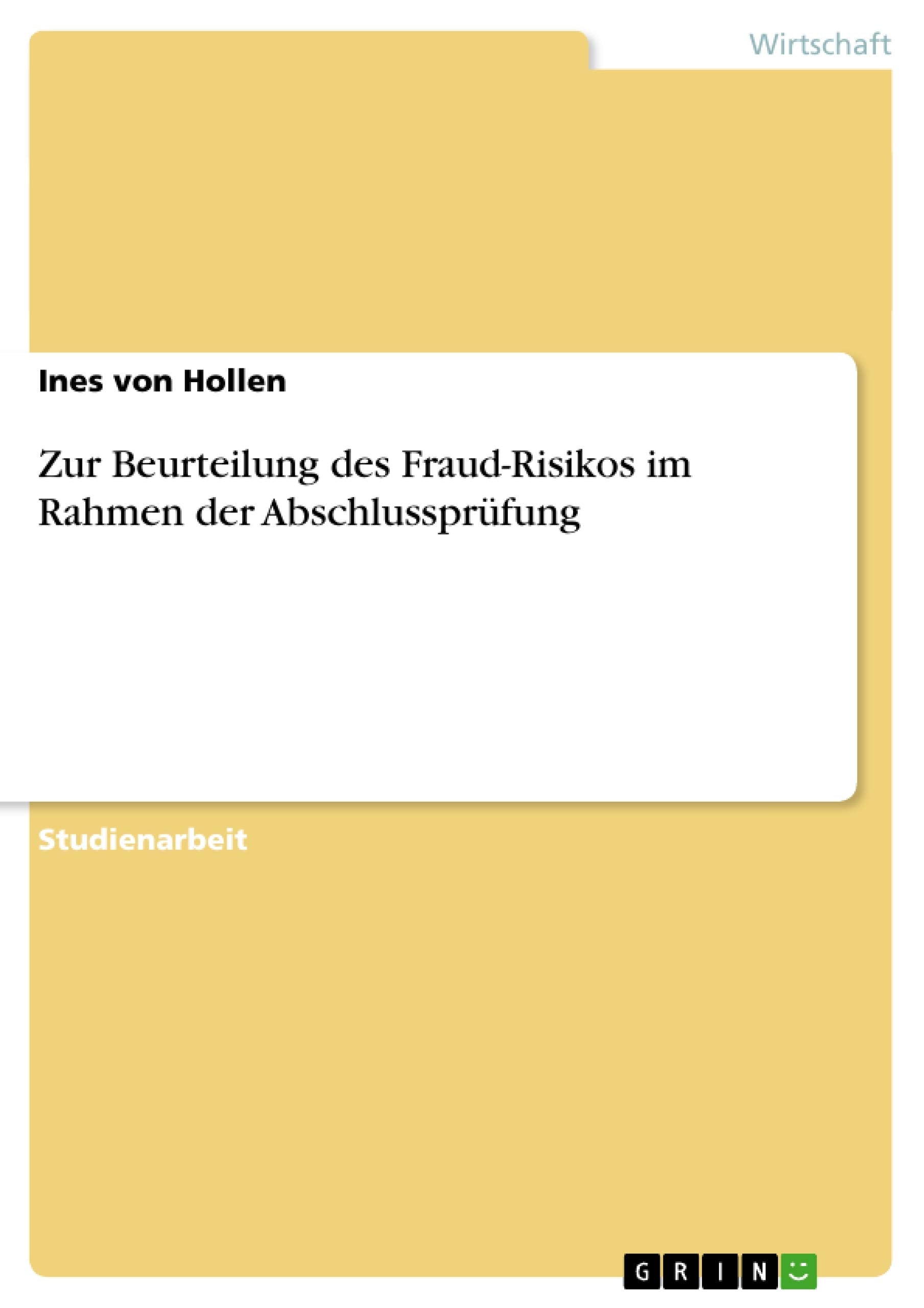 Zur Beurteilung Des Fraudrisikos Im Rahmen Der Abschlussprfung (German Edition),Used
