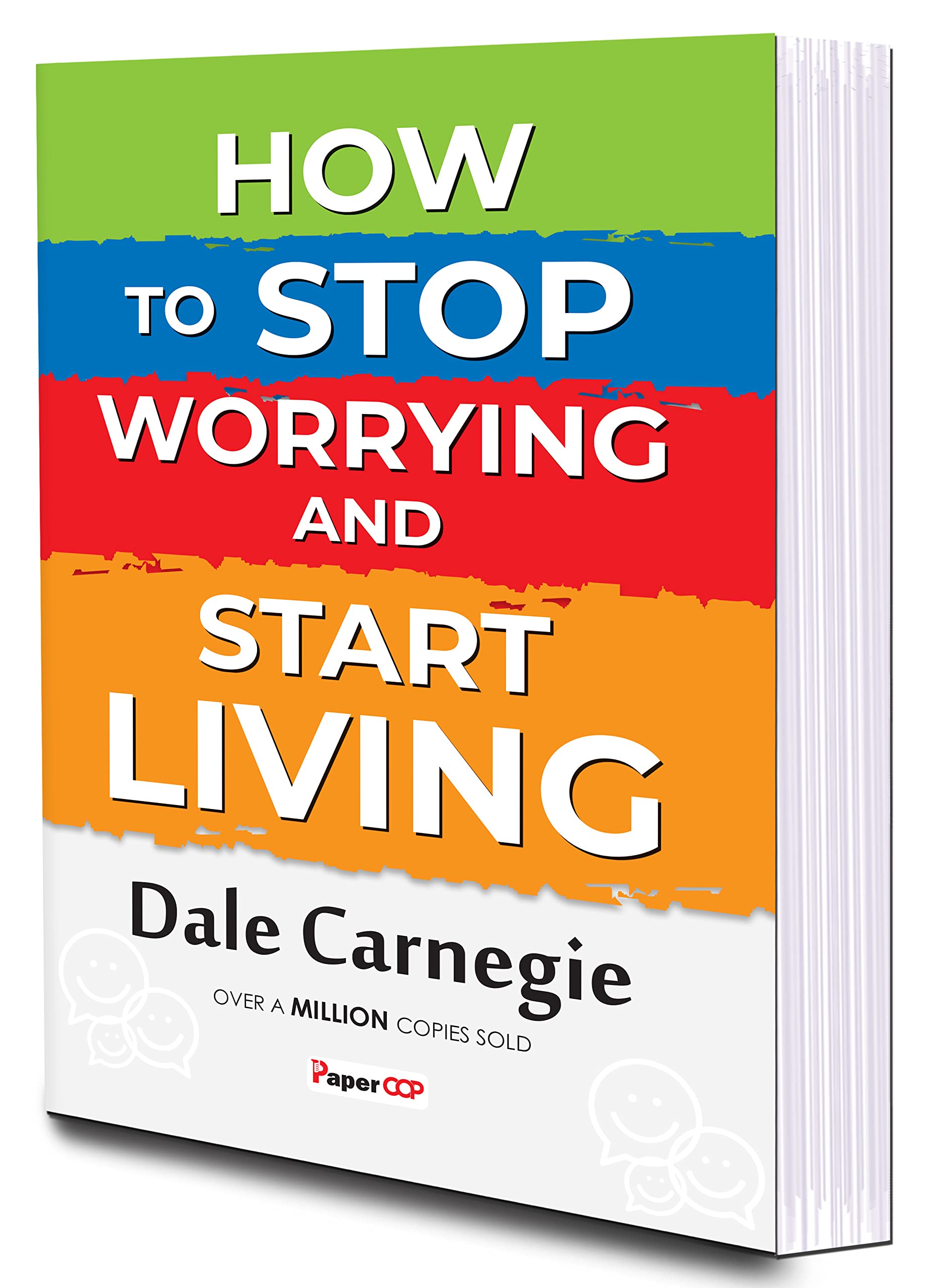 How To Stop Worrying And Start Living | By Dale Carnegie