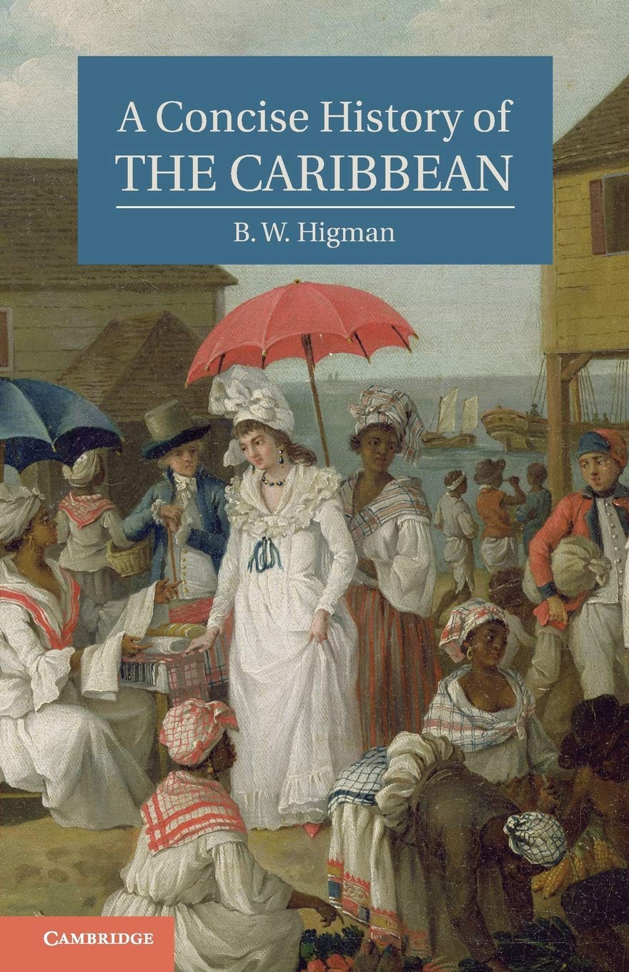 A Concise History Of The Caribbean (Cambridge Concise Histories),New