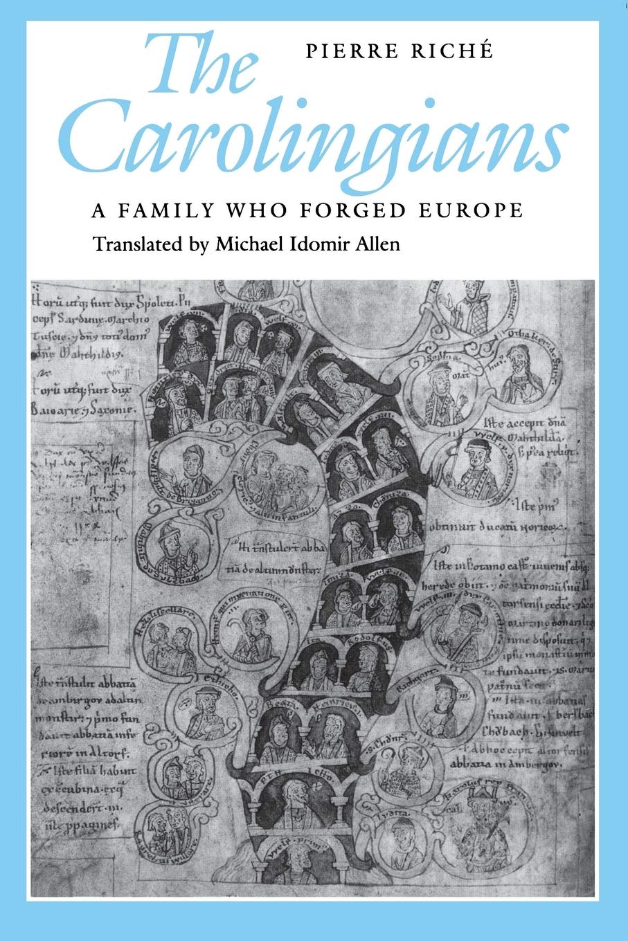 The Carolingians : A Family Who Forged Europe,Used