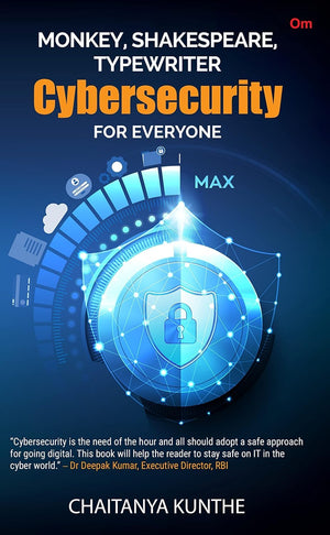 Monkey, Shakespeare, Typewriter, Cybersecurity For Everyone