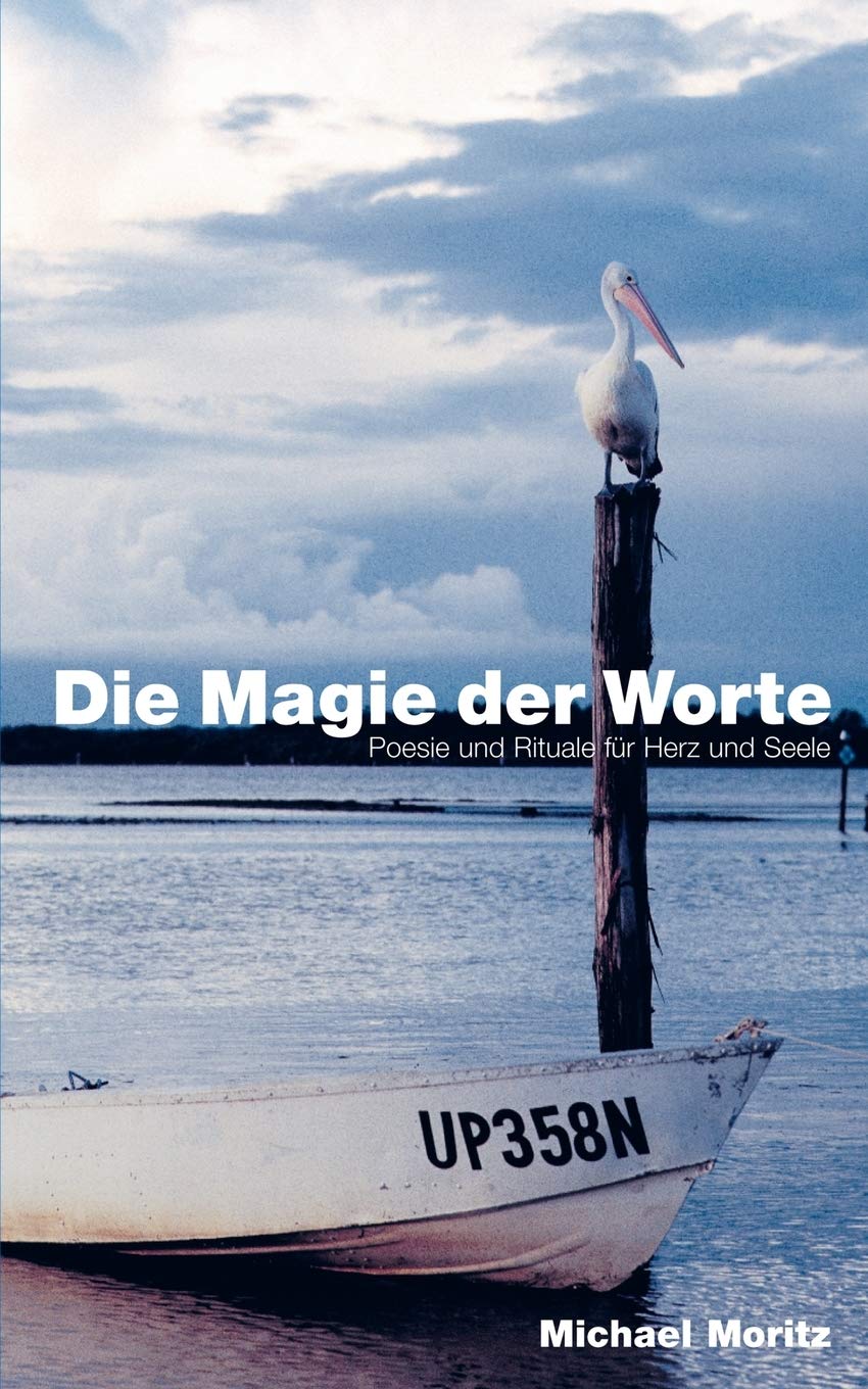 Die Magie der Worte: Poesie und Rituale fr Herz und Seele (German Edition),Used
