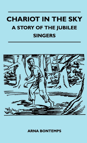 Chariot In The Sky  A Story Of The Jubilee Singers,Used
