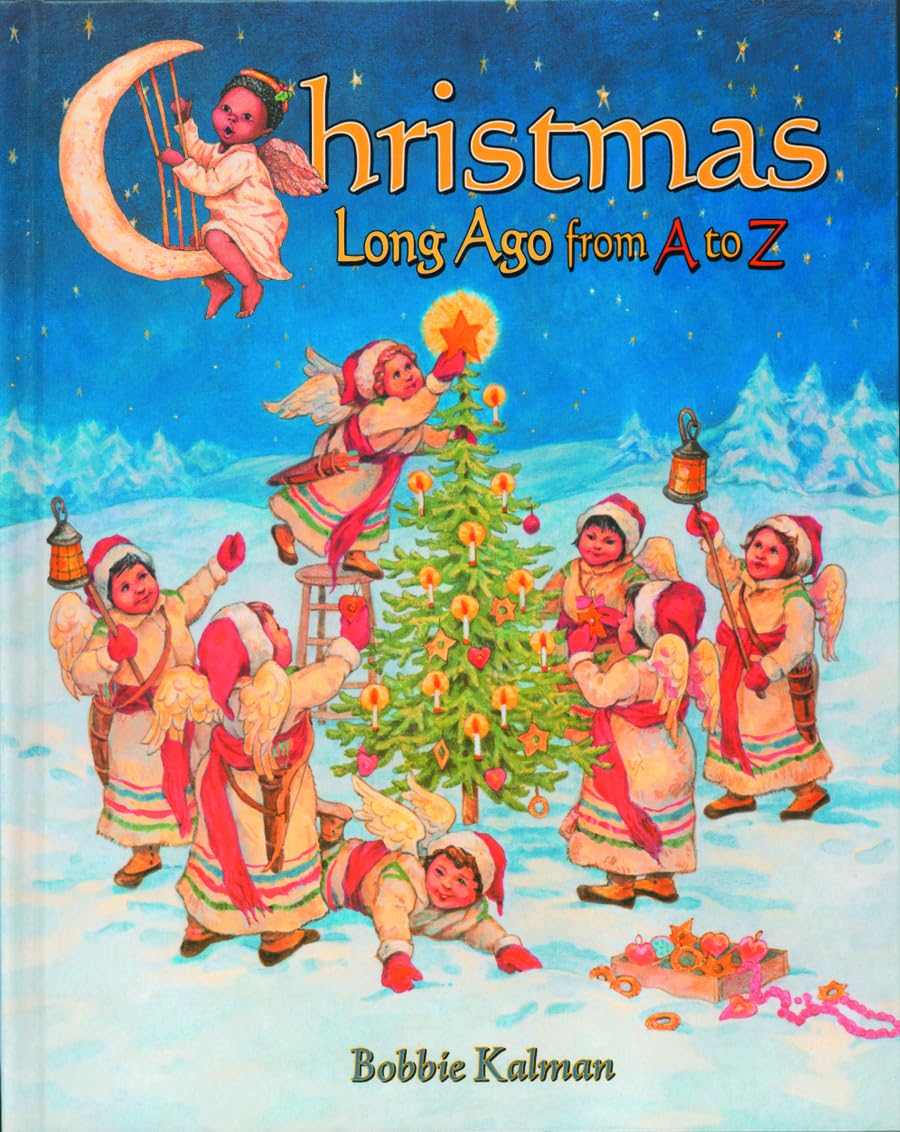 Christmas Long Ago from A to Z (Alphabasics),Used