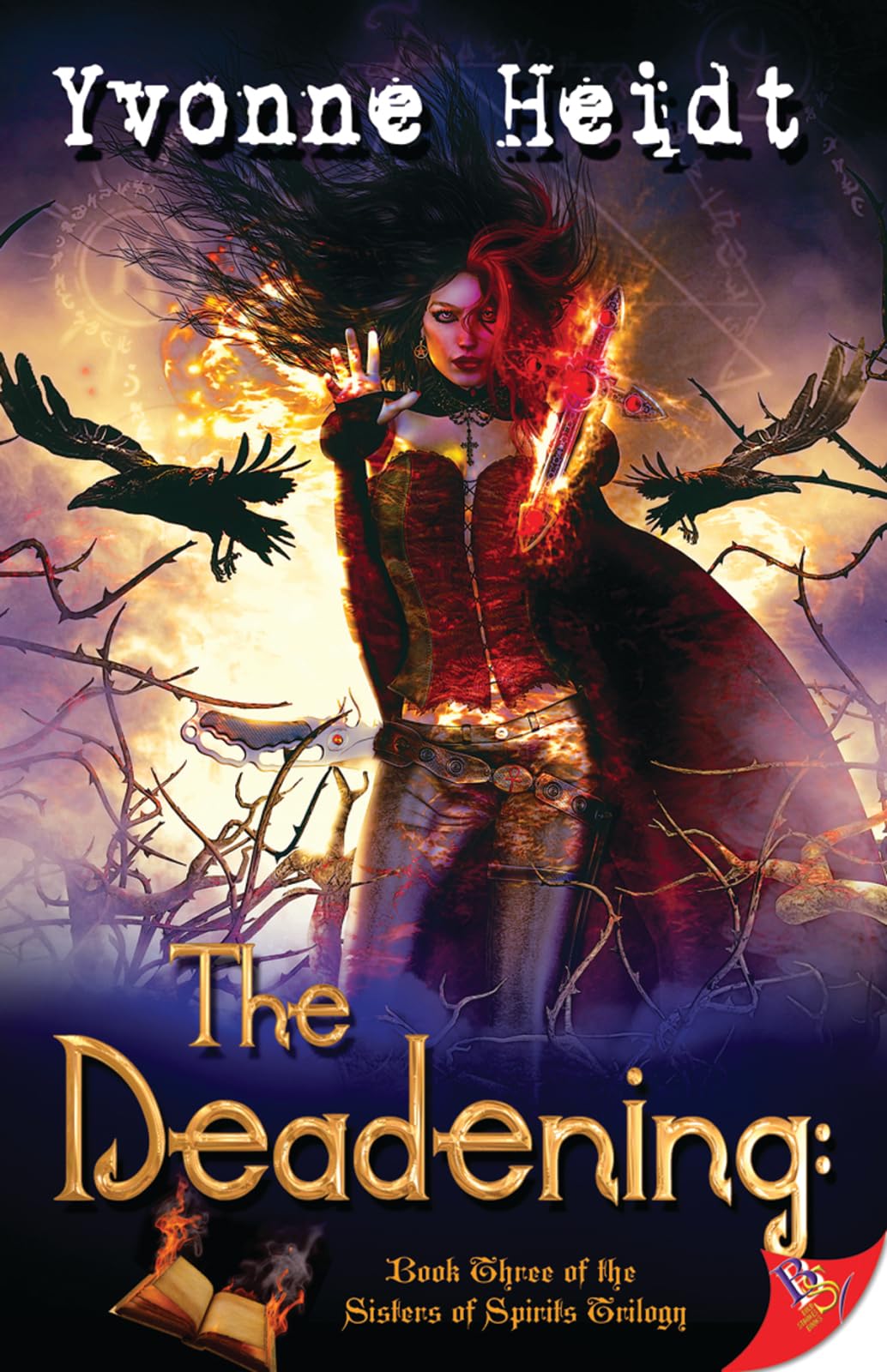 The Deadening: Book Three in the Sisters of Spirits Trilogy,Used