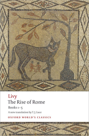 The Rise of Rome: Books One to Five (Oxford World's Classics),Used