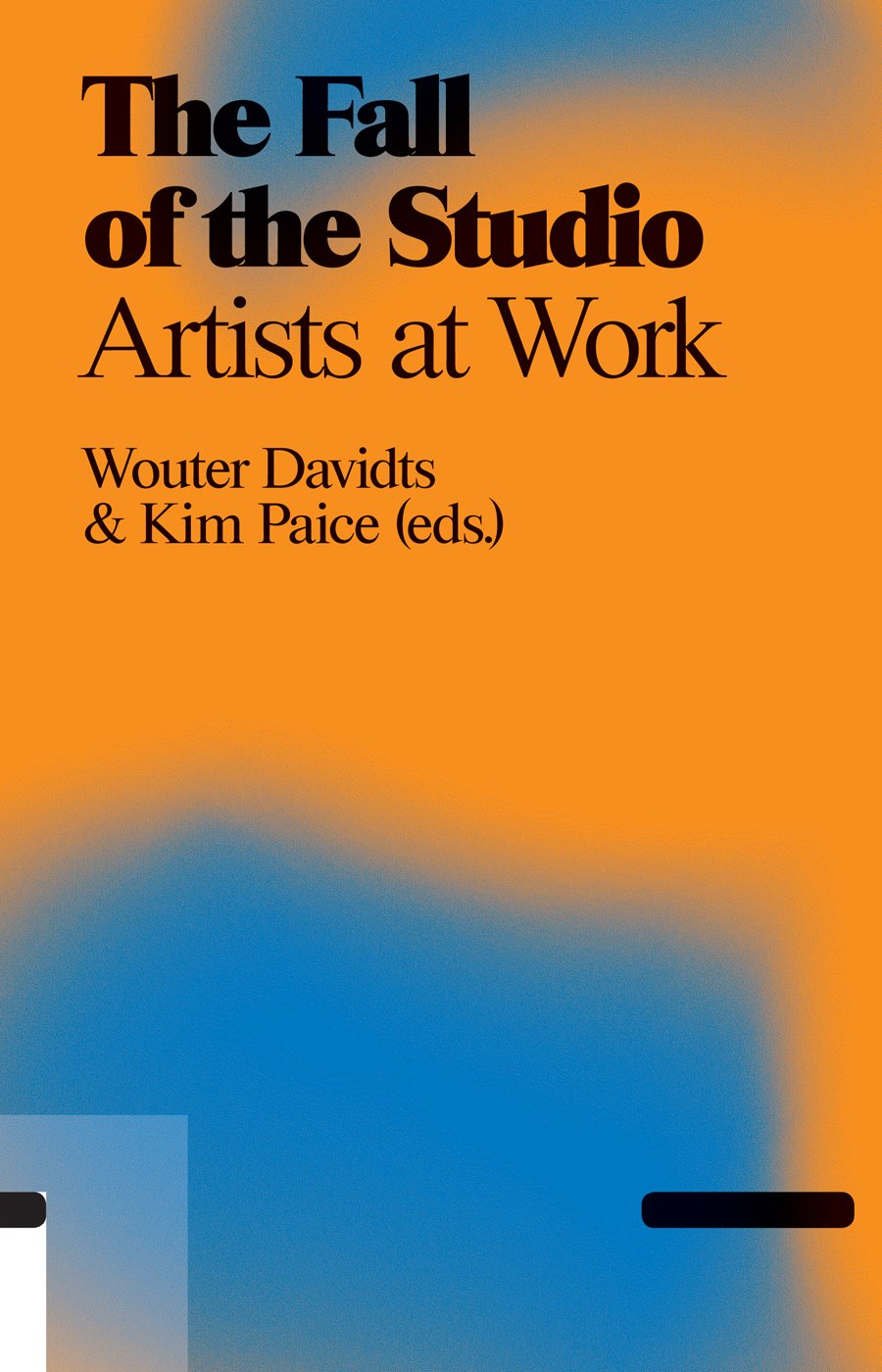 The Fall of The Studio: Artists at Work,New