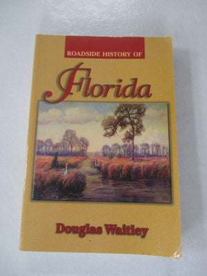 Roadside History of Florida,Used