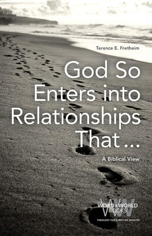 God So Enters into Relationships That . . .: A Biblical View (Word & World),Used