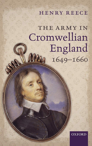 The Army in Cromwellian England, 16491660,Used