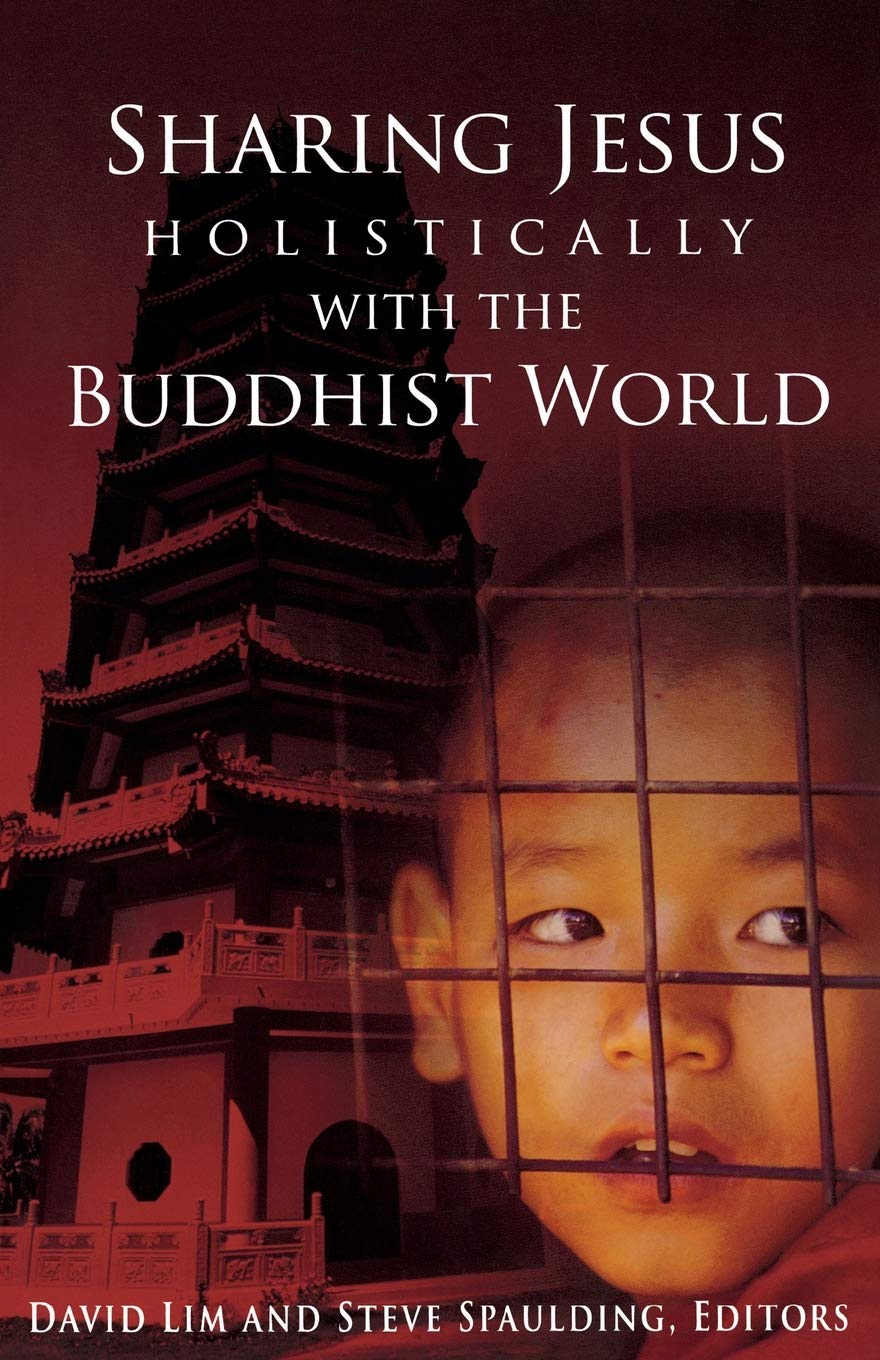 Sharing Jesus Holistically With The Buddhist World (SEANET),Used