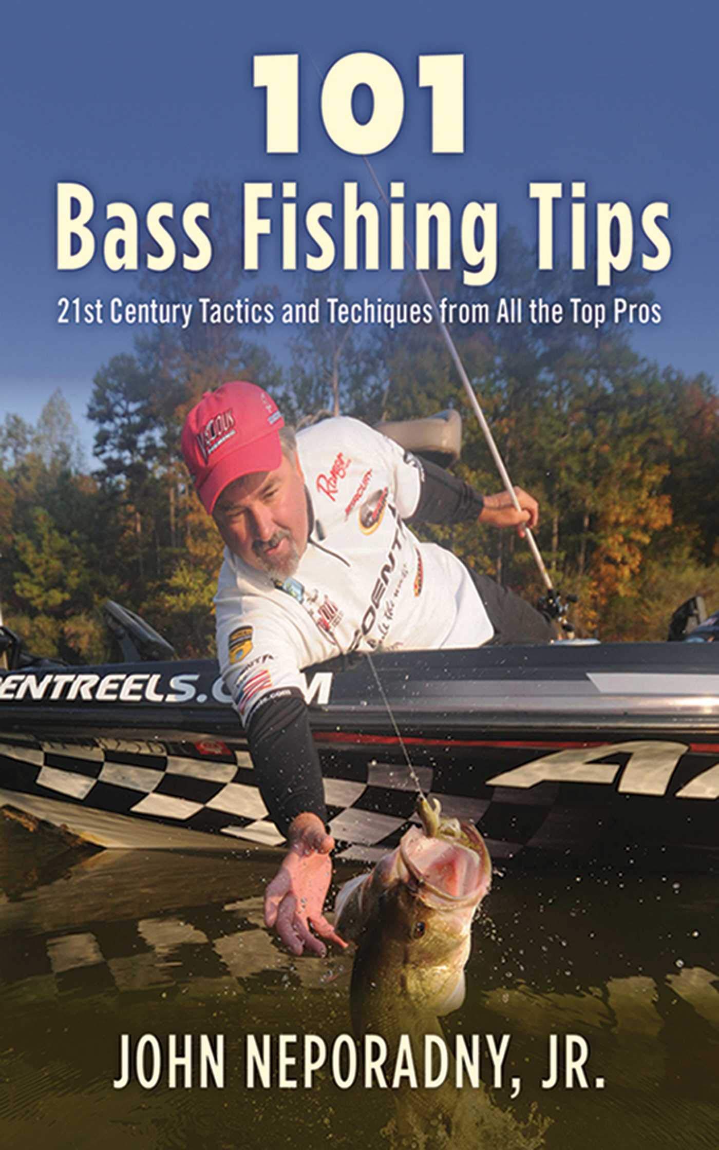 101 Bass Fishing Tips: Twentyfirst Century Bassing Tactics And Techniques From All The Top Pros,Used
