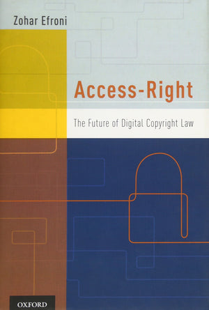 Accessright: The Future Of Digital Copyright Law