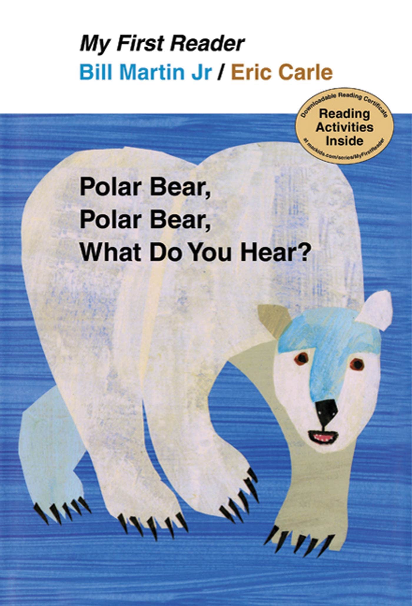 Polar Bear, Polar Bear, What Do You Hear? My First Reader,Used