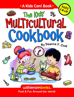The Kids' Multicultural Cookbook (Kids Can!),New