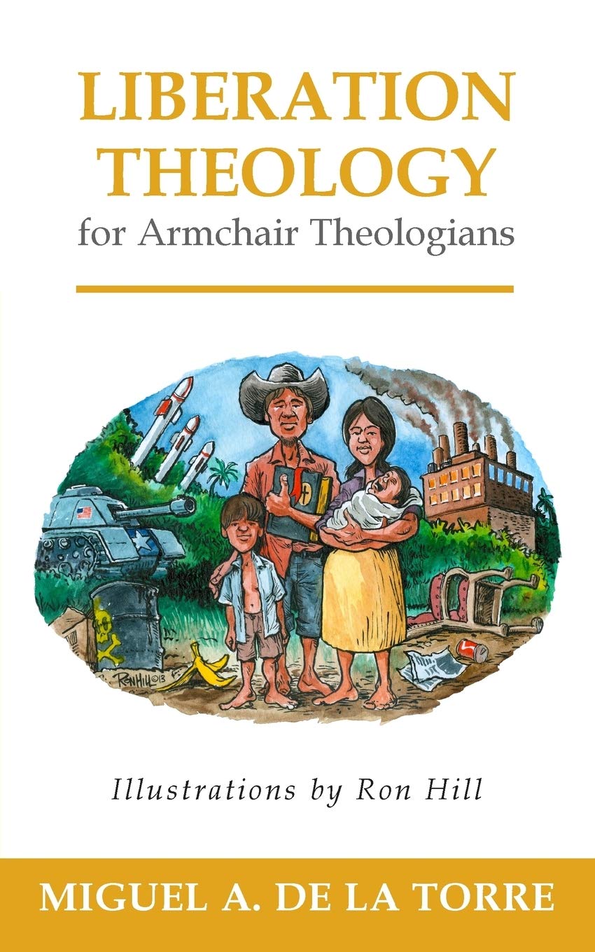 Liberation Theology for Armchair Theologians,Used