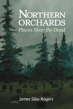 Northern Orchards: Places Near the Dead,Used