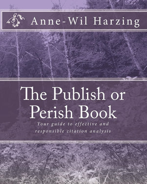 The Publish or Perish Book: Your Guide to Effective and Responsible Citation Analysis (Color Edition),Used