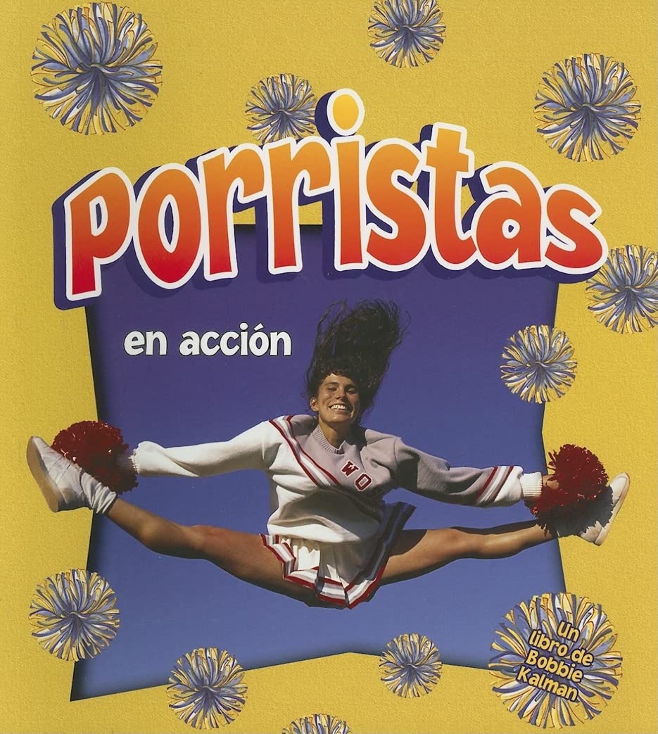 Porristas En Accin (Cheerleading in Action) (Deportes En Accin (Sports in Action)) (Spanish Edition),Used