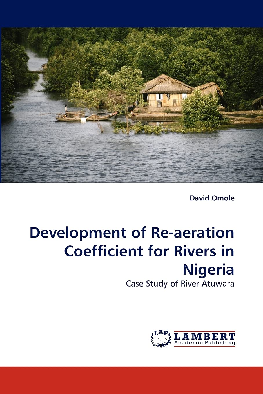 Development of Reaeration Coefficient for Rivers in Nigeria: Case Study of River Atuwara,Used
