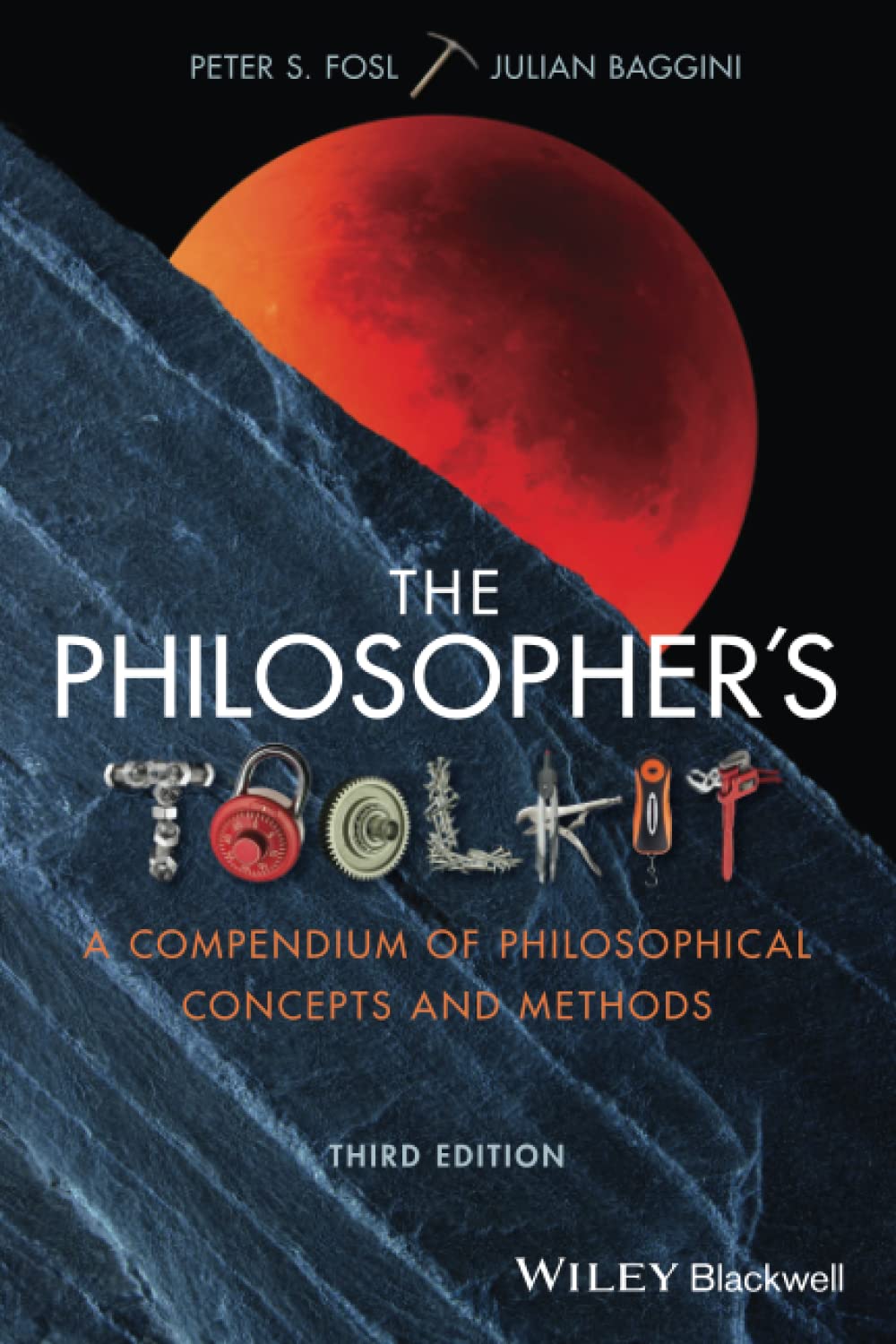 The Philosopher's Toolkit: A Compendium of Philosophical Concepts and Methods,Used
